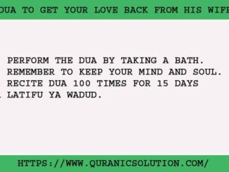 3 Powerful Dua To Get Your Love Back From His Wife