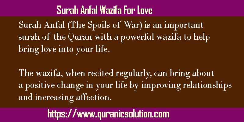 Surah Anfal Wazifa For Love