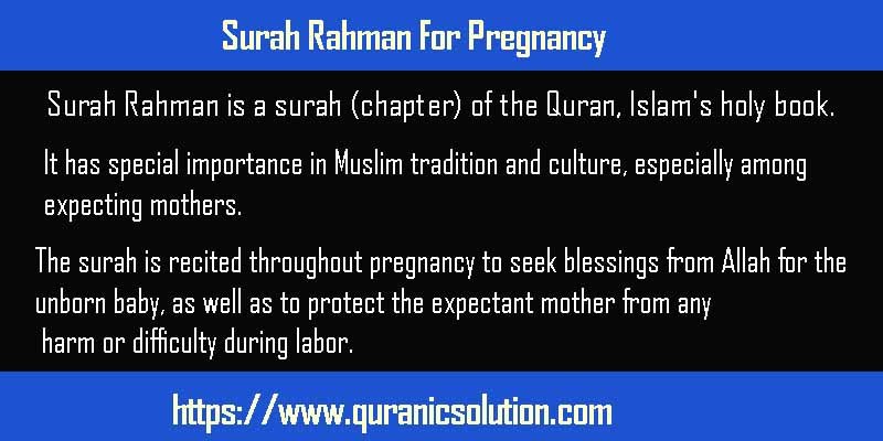 Surah Rahman For Pregnancy